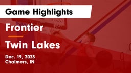 Frontier  vs Twin Lakes  Game Highlights - Dec. 19, 2023