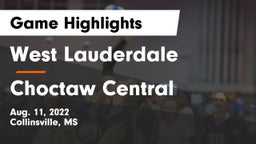 West Lauderdale  vs Choctaw Central  Game Highlights - Aug. 11, 2022