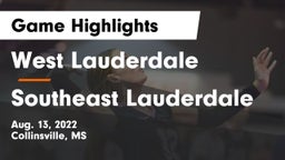 West Lauderdale  vs Southeast Lauderdale Game Highlights - Aug. 13, 2022