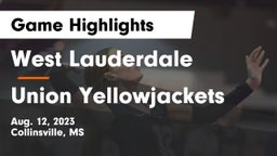 West Lauderdale  vs Union Yellowjackets Game Highlights - Aug. 12, 2023