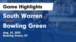 South Warren  vs Bowling Green  Game Highlights - Aug. 22, 2023
