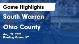 South Warren  vs Ohio County  Game Highlights - Aug. 29, 2023