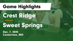 Crest Ridge  vs Sweet Springs  Game Highlights - Dec. 7, 2020