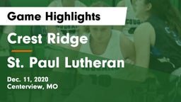 Crest Ridge  vs St. Paul Lutheran  Game Highlights - Dec. 11, 2020