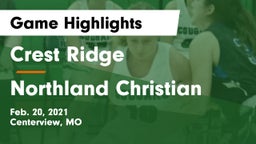 Crest Ridge  vs Northland Christian Game Highlights - Feb. 20, 2021
