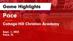 Pace  vs Cottage Hill Christian Academy Game Highlights - Sept. 1, 2023