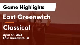 East Greenwich  vs Classical Game Highlights - April 17, 2024