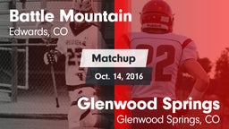 Matchup: Battle Mountain vs. Glenwood Springs  2016