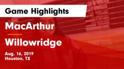 MacArthur  vs Willowridge  Game Highlights - Aug. 16, 2019
