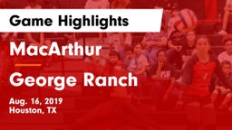 MacArthur  vs George Ranch  Game Highlights - Aug. 16, 2019