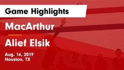 MacArthur  vs Alief Elsik  Game Highlights - Aug. 16, 2019