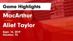 MacArthur  vs Alief Taylor  Game Highlights - Sept. 16, 2019