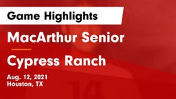 MacArthur Senior  vs Cypress Ranch  Game Highlights - Aug. 12, 2021