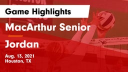 MacArthur Senior  vs Jordan  Game Highlights - Aug. 13, 2021