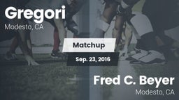 Matchup: Gregori  vs. Fred C. Beyer  2016