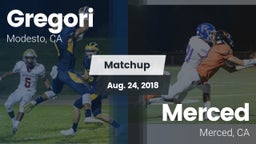 Matchup: Gregori  vs. Merced  2018
