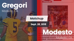 Matchup: Gregori  vs. Modesto  2018