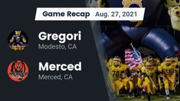 Recap: Gregori  vs. Merced  2021