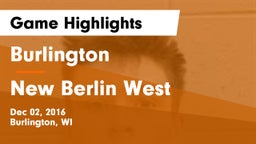 Burlington  vs New Berlin West  Game Highlights - Dec 02, 2016
