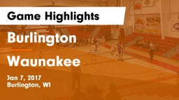 Burlington  vs Waunakee  Game Highlights - Jan 7, 2017