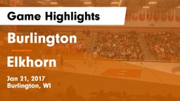 Burlington  vs Elkhorn  Game Highlights - Jan 21, 2017