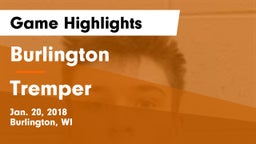 Burlington  vs Tremper Game Highlights - Jan. 20, 2018