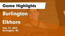 Burlington  vs Elkhorn  Game Highlights - Feb. 21, 2019