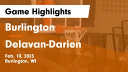 Burlington  vs Delavan-Darien  Game Highlights - Feb. 10, 2023
