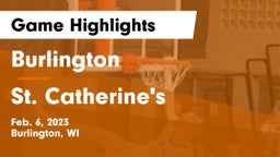 Burlington  vs St. Catherine's  Game Highlights - Feb. 6, 2023