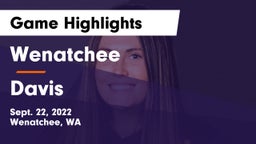 Wenatchee  vs Davis  Game Highlights - Sept. 22, 2022