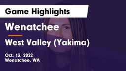 Wenatchee  vs West Valley  (Yakima) Game Highlights - Oct. 13, 2022