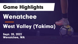 Wenatchee  vs West Valley  (Yakima) Game Highlights - Sept. 20, 2022