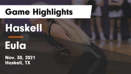 Haskell  vs Eula  Game Highlights - Nov. 30, 2021