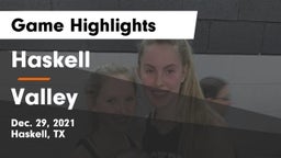 Haskell  vs Valley  Game Highlights - Dec. 29, 2021