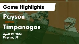 Payson  vs Timpanogos Game Highlights - April 29, 2024