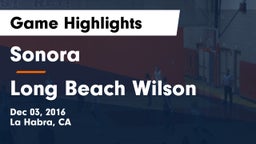 Sonora  vs Long Beach Wilson Game Highlights - Dec 03, 2016