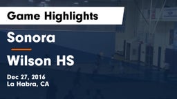 Sonora  vs Wilson HS Game Highlights - Dec 27, 2016
