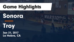 Sonora  vs Troy  Game Highlights - Jan 21, 2017