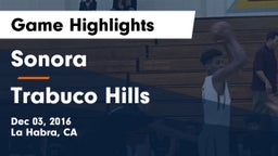 Sonora  vs Trabuco Hills  Game Highlights - Dec 03, 2016