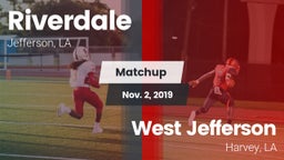 Matchup: Riverdale High vs. West Jefferson  2019