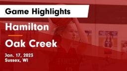 Hamilton  vs Oak Creek  Game Highlights - Jan. 17, 2023