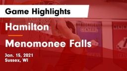 Hamilton  vs Menomonee Falls  Game Highlights - Jan. 15, 2021