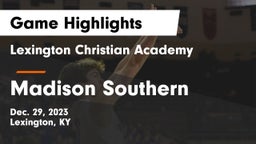 Lexington Christian Academy vs Madison Southern  Game Highlights - Dec. 29, 2023