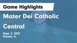 Mater Dei Catholic  vs Central  Game Highlights - Sept. 3, 2022