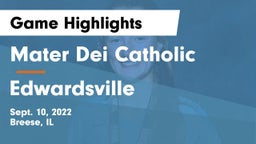 Mater Dei Catholic  vs Edwardsville  Game Highlights - Sept. 10, 2022