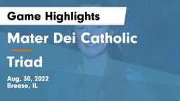 Mater Dei Catholic  vs Triad  Game Highlights - Aug. 30, 2022