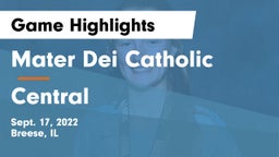 Mater Dei Catholic  vs Central  Game Highlights - Sept. 17, 2022