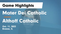 Mater Dei Catholic  vs Althoff Catholic  Game Highlights - Oct. 11, 2022