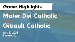 Mater Dei Catholic  vs Gibault Catholic Game Highlights - Oct. 3, 2023