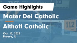 Mater Dei Catholic  vs Althoff Catholic  Game Highlights - Oct. 10, 2023